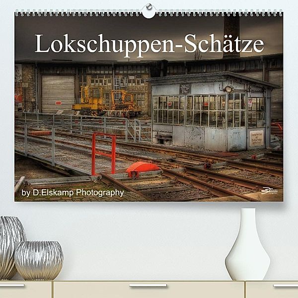 Lokschuppen-Schätze (Premium, hochwertiger DIN A2 Wandkalender 2023, Kunstdruck in Hochglanz), Danny Elskamp