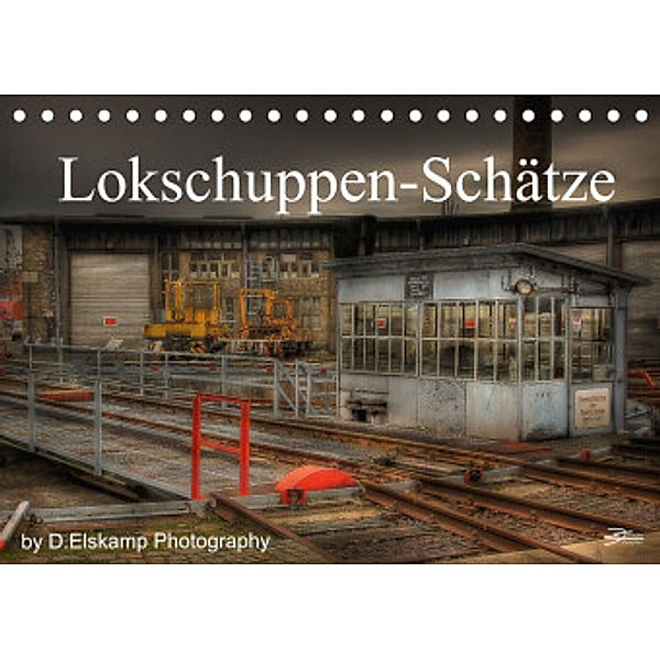 Lokschuppen-Schätze (Tischkalender 2022 DIN A5 quer), Danny Elskamp