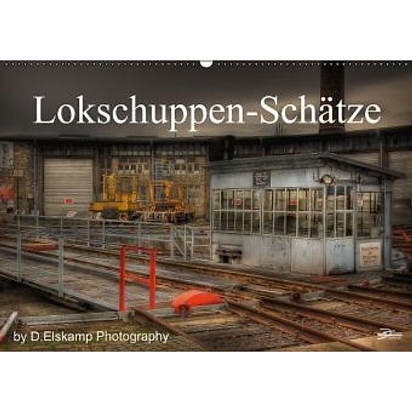 Lokschuppen-Schätze (Wandkalender 2015 DIN A2 quer), Danny Elskamp