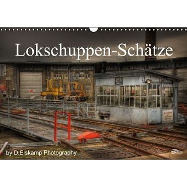 Lokschuppen-Schätze (Wandkalender 2015 DIN A3 quer), Danny Elskamp