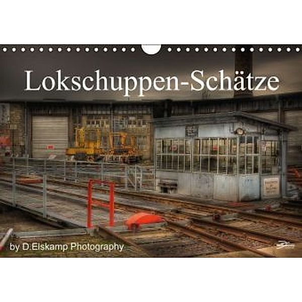 Lokschuppen-Schätze (Wandkalender 2015 DIN A4 quer), Danny Elskamp