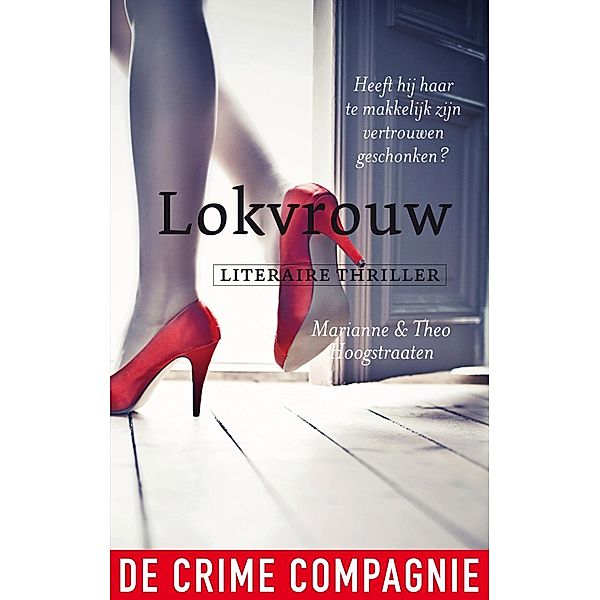 Lokvrouw, Marianne Hoogstraaten, Theo Hoogstraaten