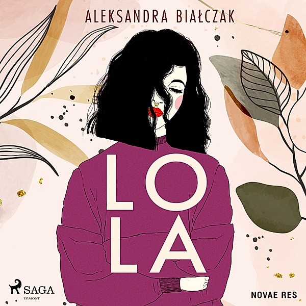 Lola, Aleksandra Białczak