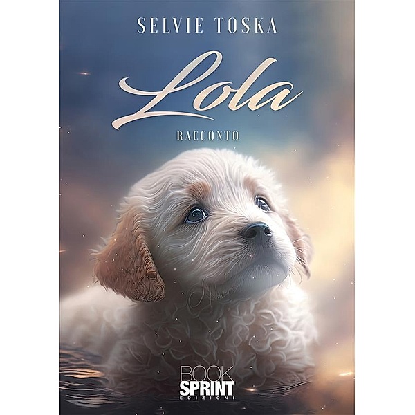 Lola, Selvie Toska