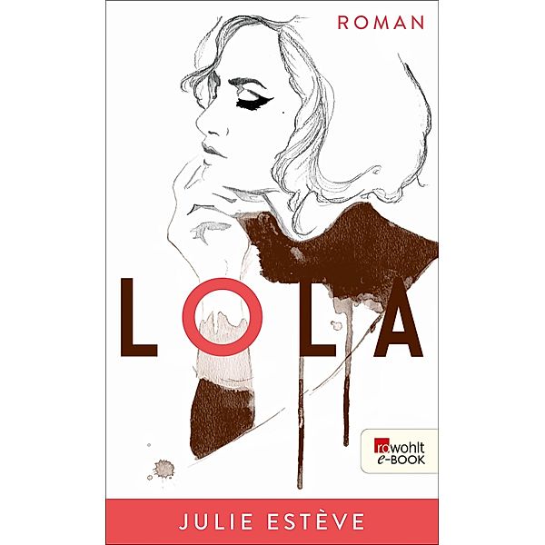 Lola, Julie Estève