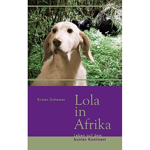 Lola in Afrika, Kirsten Dohmeier