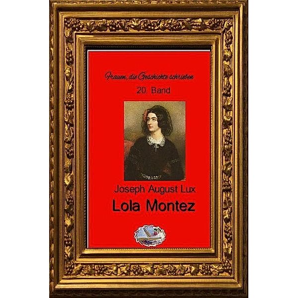 Lola Montez (Bebildert), Joseph August Lux