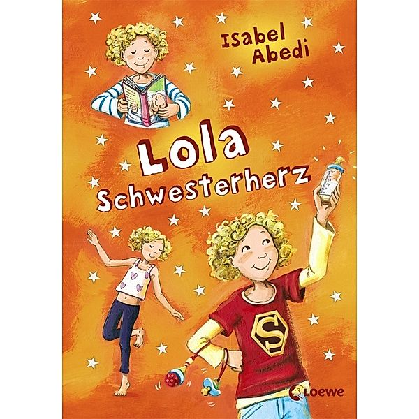 Lola Schwesterherz / Lola Bd.7, Isabel Abedi