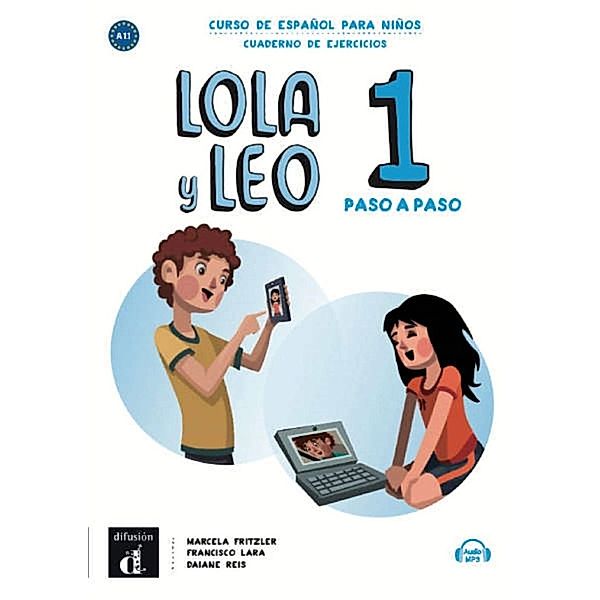 Lola y Leo / Lola y Leo, paso a paso - Cuaderno de ejercicios + Audio descargable MP3.Vol.1