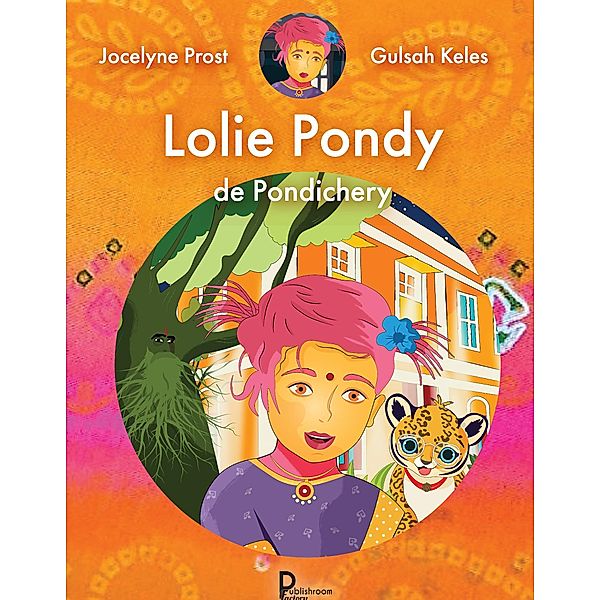 Lolie Pondy de Pondichéry, Jocelyne Prost