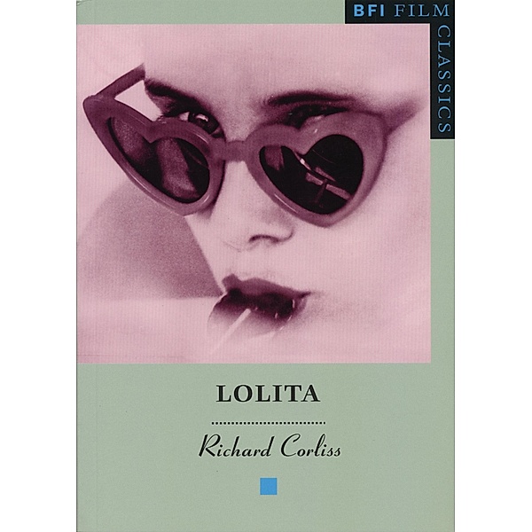 Lolita / BFI Film Classics, Richard Corliss