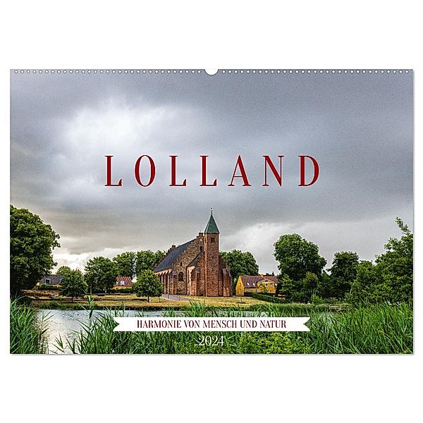 Lolland - Harmonie von Mensch und Natur (Wandkalender 2024 DIN A2 quer), CALVENDO Monatskalender, Reinhard Müller