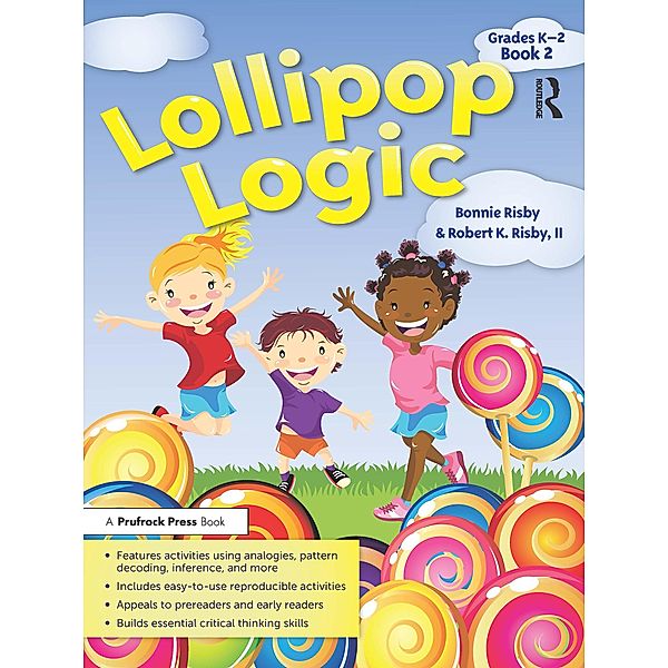 Lollipop Logic, Bonnie L. Risby, Robert Risby II