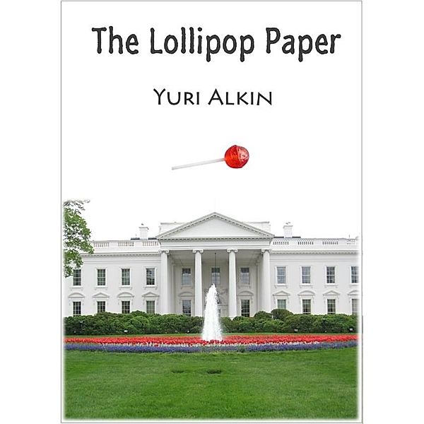 Lollipop Paper / Yuri Alkin, Yuri Alkin