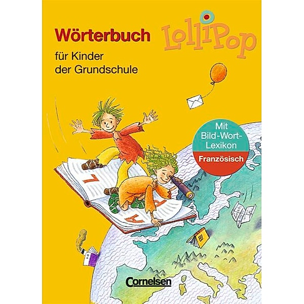 Lollipop Wörterbuch - Für Kinder der Grundschule - Ausgabe 2006, Gerhard Sennlaub