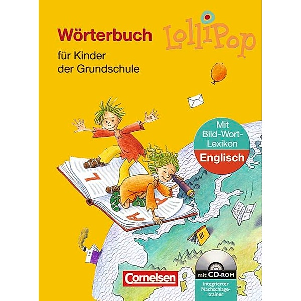 Lollipop, Wörterbuch für Kinder der Grundschule, m. Bild-Wort-Lexikon Englisch u. CD-ROM, Gerhard Sennlaub