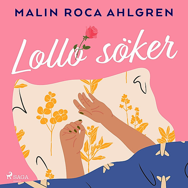 Lollo söker, Malin Roca Ahlgren