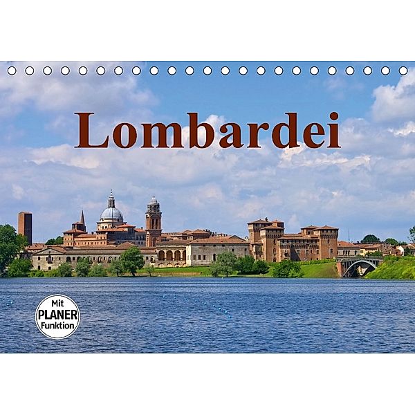 Lombardei (Tischkalender 2018 DIN A5 quer) Dieser erfolgreiche Kalender wurde dieses Jahr mit gleichen Bildern und aktua, LianeM