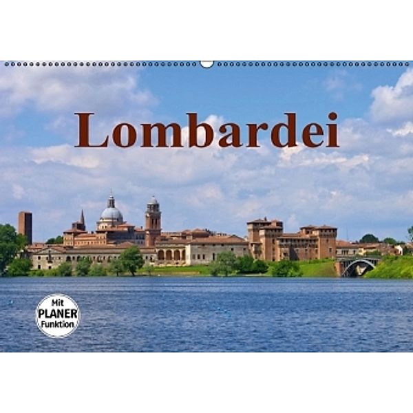 Lombardei (Wandkalender 2016 DIN A2 quer), LianeM