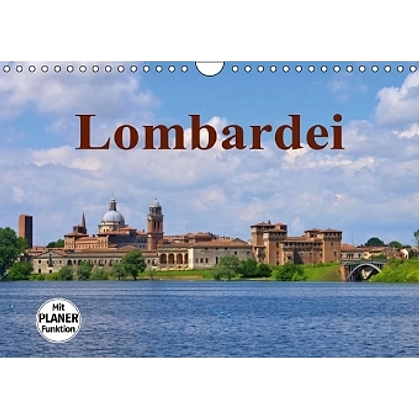 Lombardei (Wandkalender 2016 DIN A4 quer), LianeM