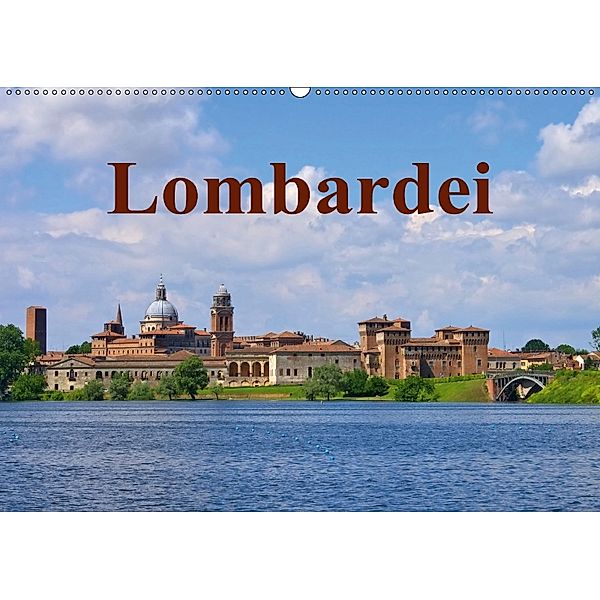 Lombardei (Wandkalender 2018 DIN A2 quer), LianeM