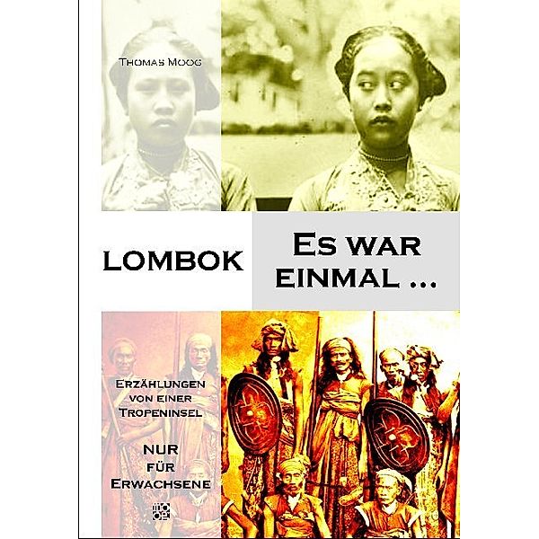 Lombok - Es war einmal ..., Thomas Moog