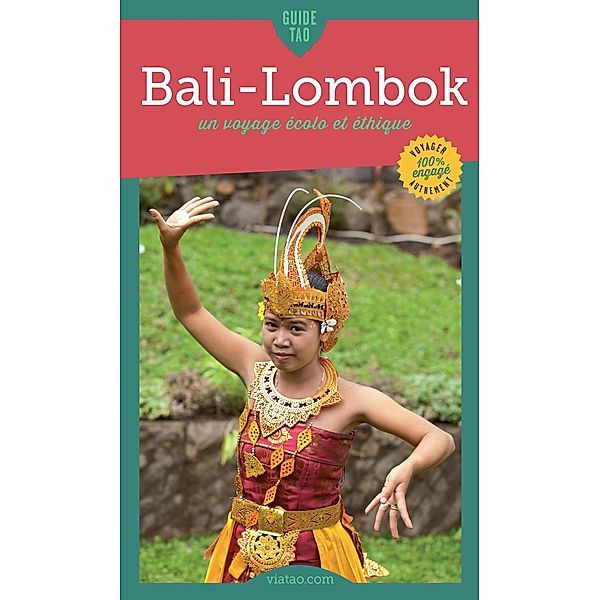 Lombok et les îles Gili / Guide Tao, Fabienne Barrère Ellul