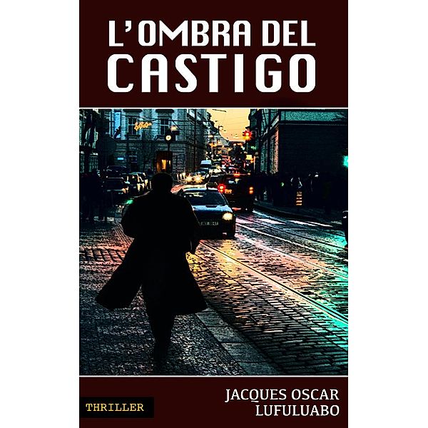 L'ombra del castigo, Jacques Oscar Lufuluabo