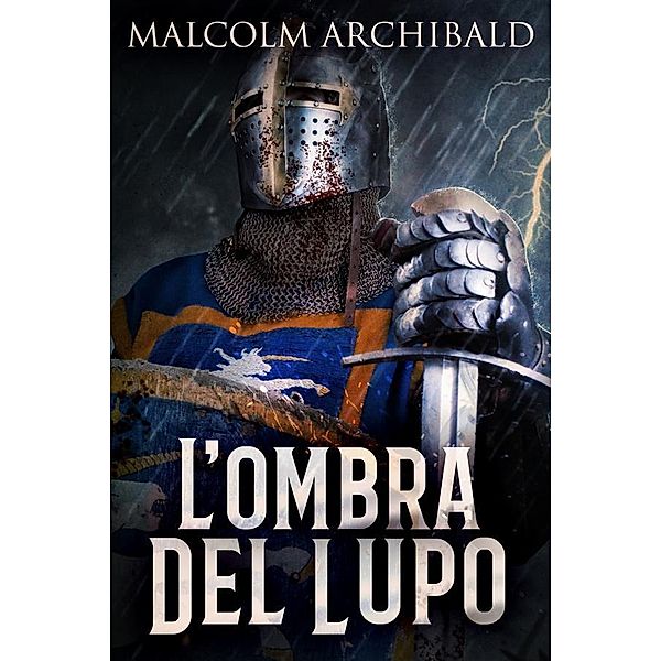 L'ombra del Lupo, Malcolm Archibald