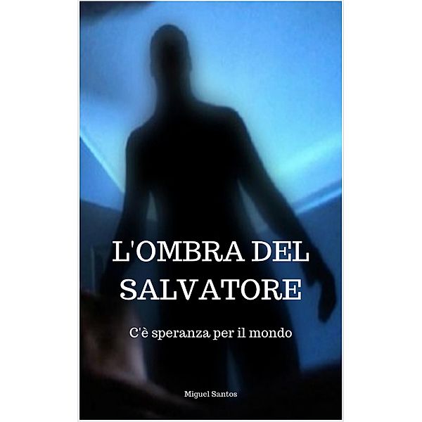 L'Ombra del Salvatore, Mario Linguari