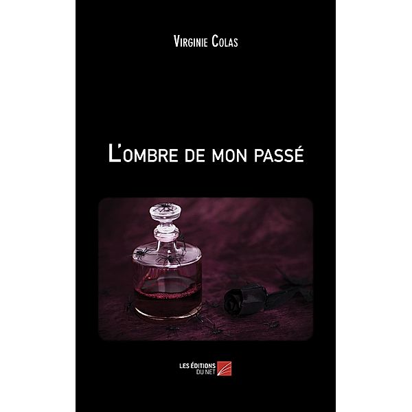 L'ombre de mon passe, Colas Virginie Colas