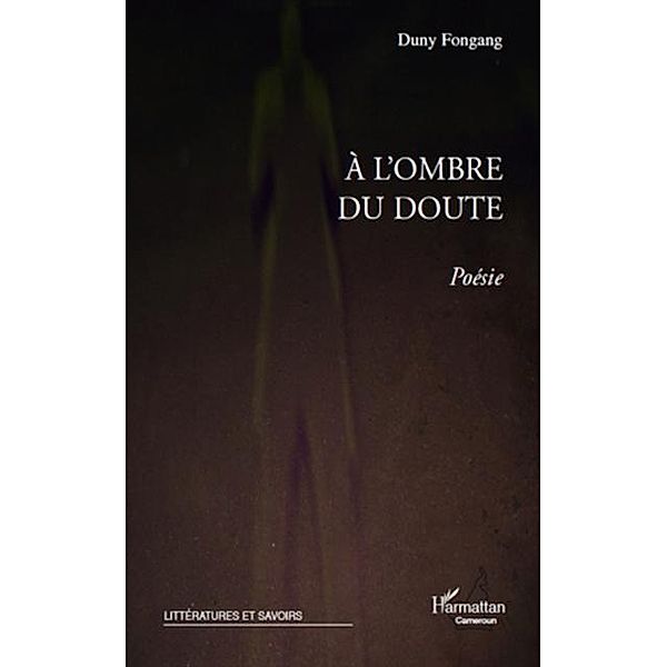 l'ombre du doute / Hors-collection, Duny Fongang