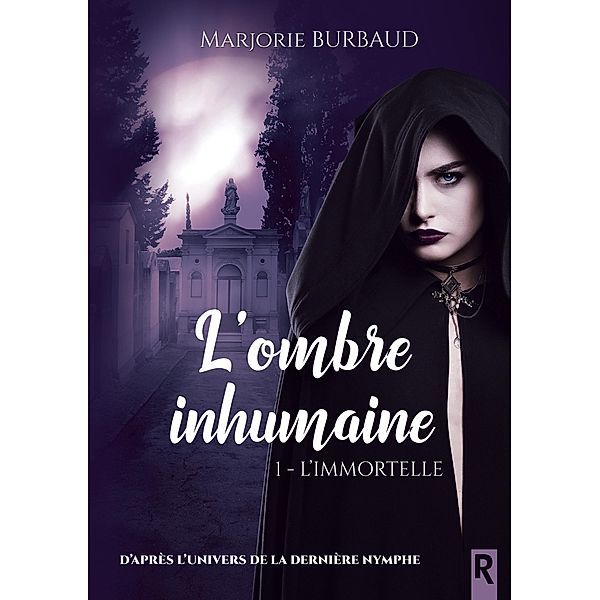 L'ombre inhumaine, Tome 1 / L'ombre inhumaine Bd.1, Marjorie Burbaud