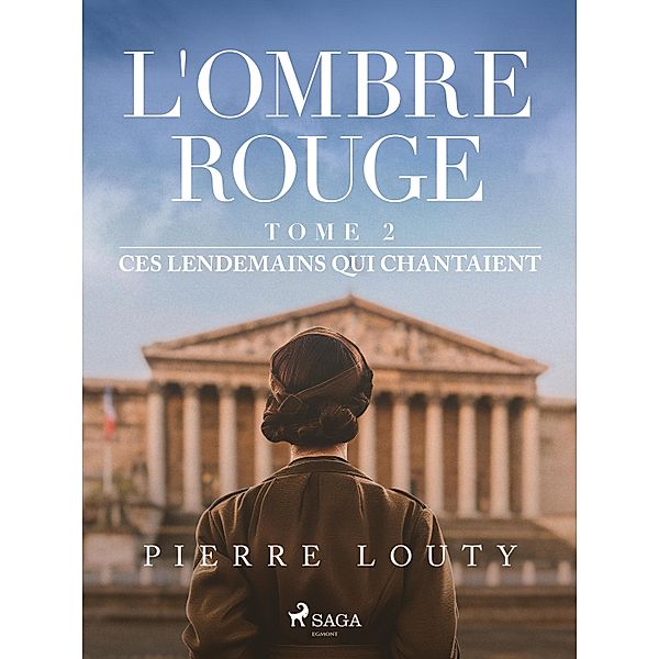 L'Ombre rouge - T2 : Ces lendemains qui chantaient / L'Ombre rouge Bd.2, Pierre Louty