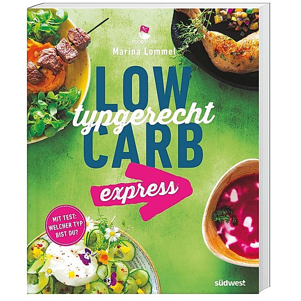 Lommel, M: Low Carb typgerecht express, Marina Lommel