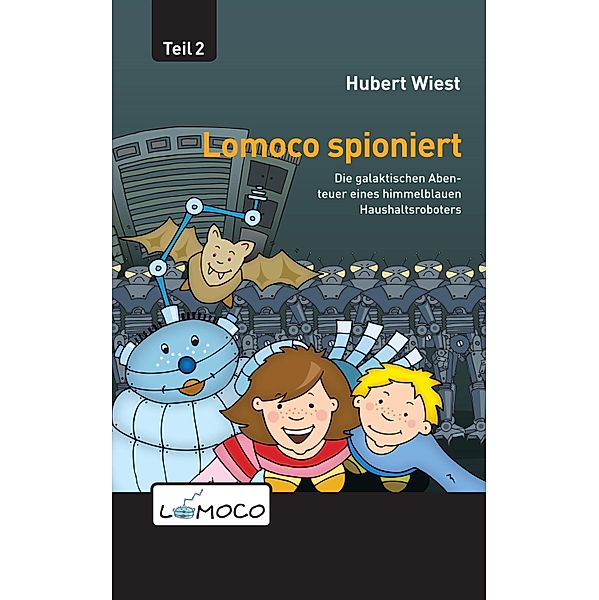 Lomoco spioniert, Hubert Wiest