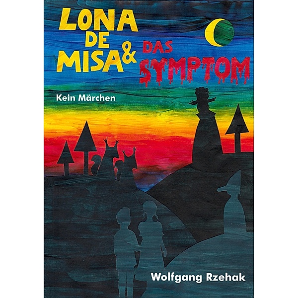 Lona de Misa und das Symptom, Wolfgang Rzehak