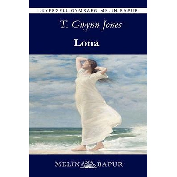 Lona (eLyfr), T. Gwynn Jones, Thomas Gwynn Jones