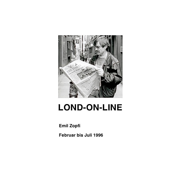 LOND-ON-LINE, Emil Zopfi