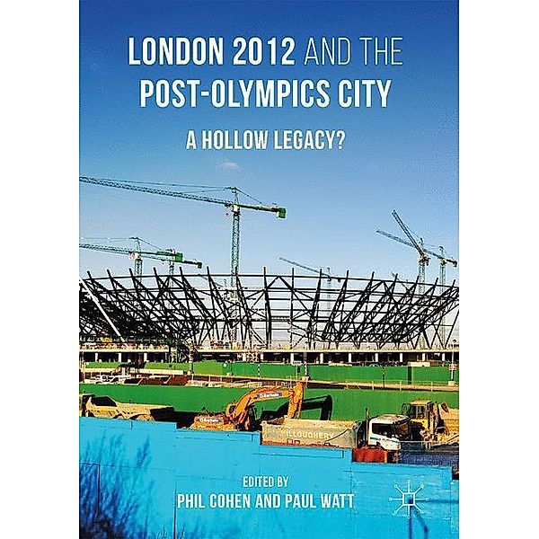 London 2012 and the Post-Olympics City