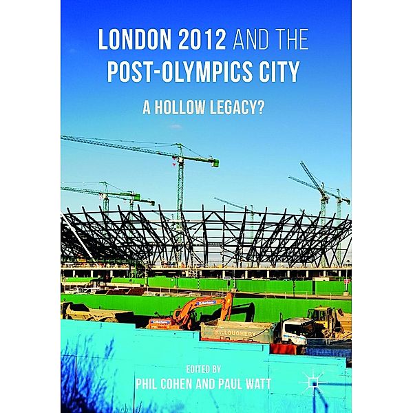 London 2012 and the Post-Olympics City