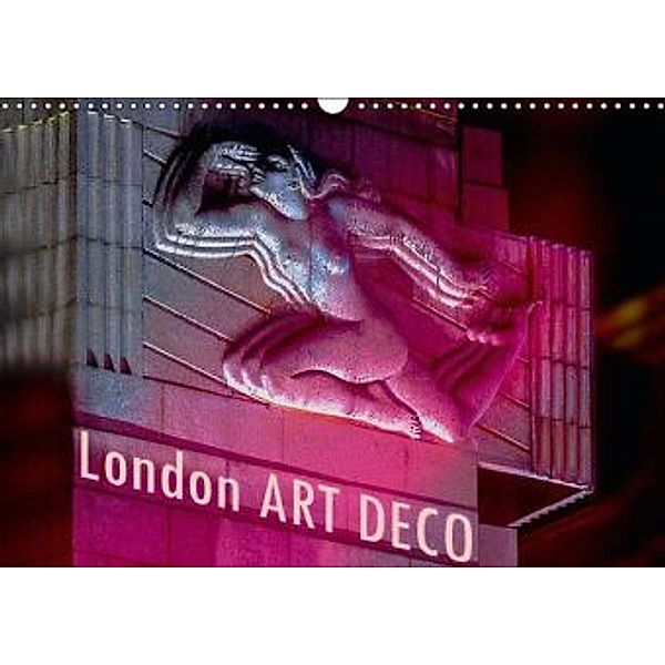 London ART DECO (Wandkalender 2015 DIN A3 quer), Boris Flör