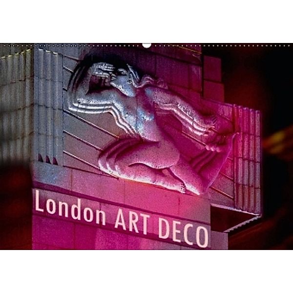 London ART DECO (Wandkalender 2016 DIN A2 quer), Boris Robert