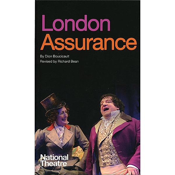 London Assurance / Oberon Modern Plays, Dion Boucicault