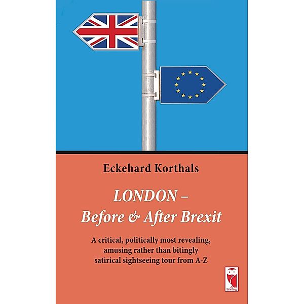 London - Before & After Brexit, Eckehard Korthals