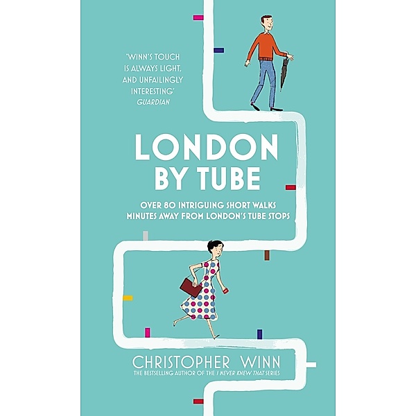 London By Tube, Christopher Winn