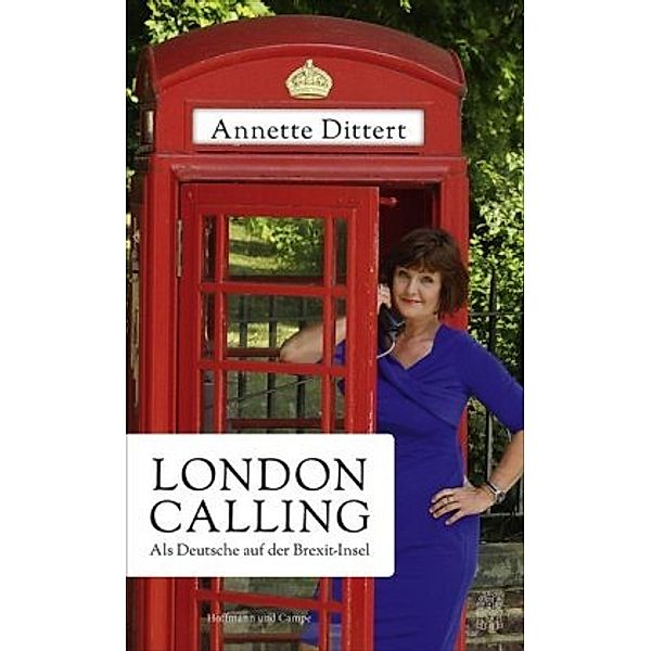 London Calling, Annette Dittert