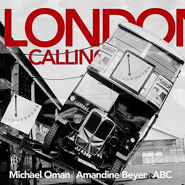 London Calling-A Collection Of Ayres,Fantasies, Oman, Beyer, Abc-Austrian Baroque Company