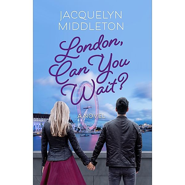 London, Can You Wait?, Jacquelyn Middleton