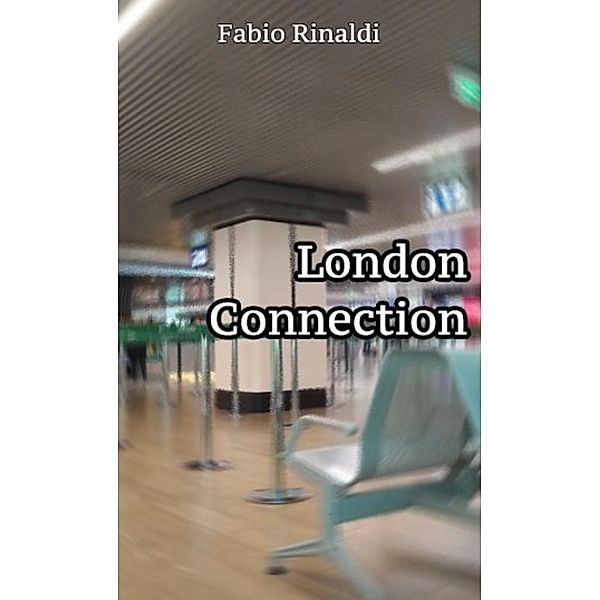 London Connection, Fabio Rinaldi